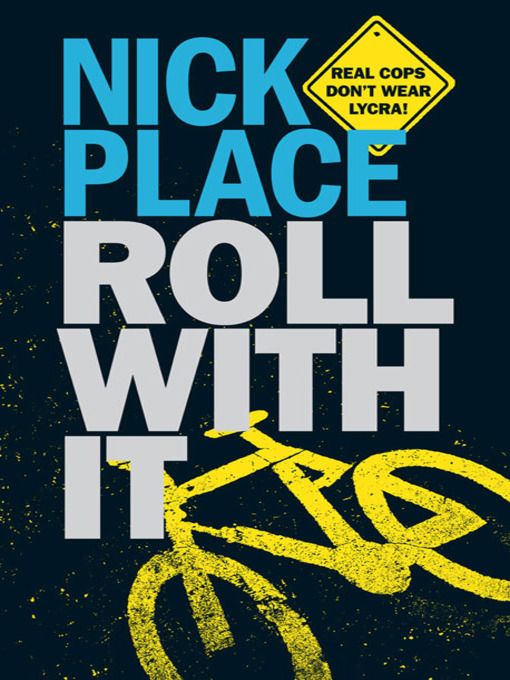 Title details for Roll With It by Nick Place - Available